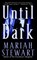 Until Dark