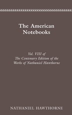 Centenary Ed Works Nathaniel Hawthorne