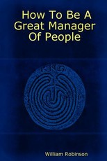 How to Be a Great Manager of People