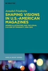 Shaping Visions in U.S. American Magazines