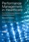 Performance Management in Healthcare