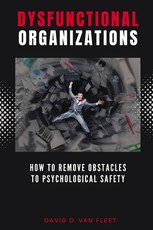 Dysfunctional Organizations