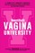 Women's Health Vagina University (el. knyga)