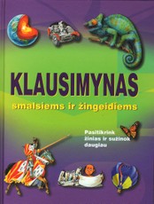 Klausimynas smalsiems ir žingeidiems