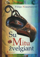 Su mitu žvelgiant. Antikos kultūros įvadas 4 klasei