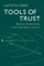 Tools of Trust