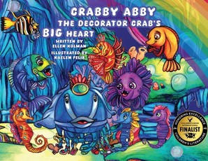 Crabby Abby the Decorator Crab's Big Heart