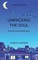 UNPACKING THE SOUL Finding the roots that bind us
