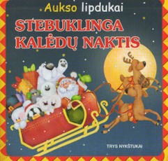 Stebuklinga Kalėdų naktis. (Aukso lipdukai)