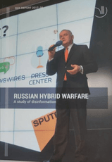 Russian Hybrid Warfare. A Study of Disinformation