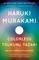 Colorless Tsukuru Tazaki and His Years of Pilgrimage