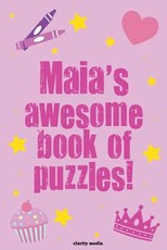 Maia's Awesome Book Of Puzzles!