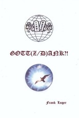 Gott(z/D)Ank?!