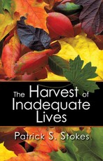 Harvest of Inadequate Lives