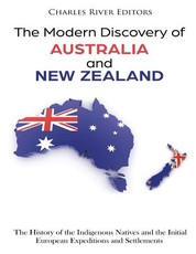 The Modern Discovery of Australia and New Zealand