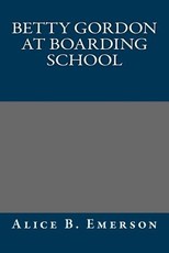 Betty Gordon at Boarding School