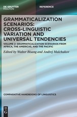 Grammaticalization Scenarios from Africa, the Americas, and the Pacific