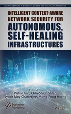 Intelligent Context-Aware Network Security for Autonomous, Self-Healing Infrastructures