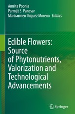 Edible Flowers: Source of Phytonutrients, Valorization and Technological Advancements