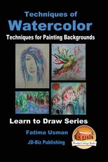 Techniques of Watercolor - Techniques for Painting Backgrounds