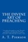 The Divine Art of Preaching