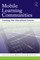 Mobile Learning Communities