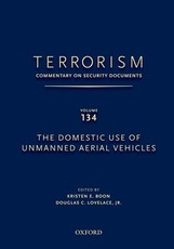 Terrorism: Commentary on Security Documents Volume 134