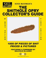 Shithole Opry Collector's Guide, the