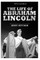 The Life of Abraham Lincoln
