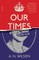 Our Times