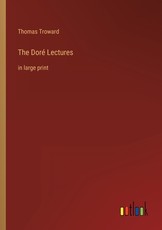 The DorÃ© Lectures