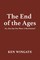 The End of the Ages
