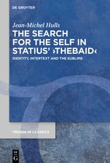 The Search for the Self in Statius' >Thebaid
