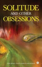 Solitude and Other Obsessions