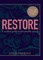 Restore