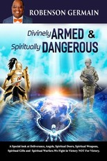 Divinely Armed & Spiritually Dangerous
