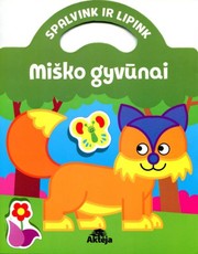 Spalvink ir lipink. Miško gyvūnai