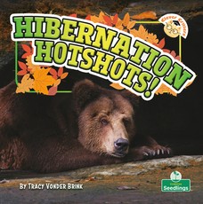 Hibernation Hotshots!