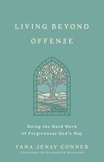 Living Beyond Offense