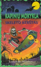 Kapinių mokykla. Skeleto kerštas
