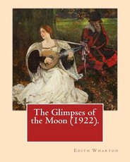 The Glimpses of the Moon (1922). By
