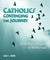 Catholics Continuing the Journey