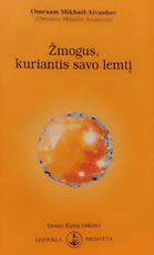 Žmogus, kuriantis savo lemtį