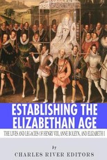 Establishing the Elizabethan Age