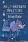 Self-Esteem Matters