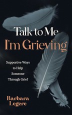 Talk to Me I'm Grieving
