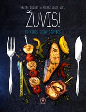 ŽUVIS! Ir kitos jūros gėrybės