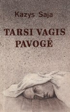 Tarsi vagis pavogė