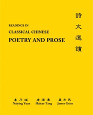Readings in Classical Chinese Poetry and Prose