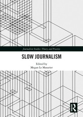 Slow Journalism